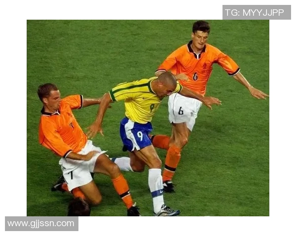 98世界杯巴西与荷兰对决的经典时刻与历史意义解析